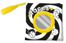 Baby's Very First Book: Faces : A Rag/Cloth Book About Faces with Mirror, Crinkly Pages and High-Contrast Images, Rag book Book Baby's Very First Book: Faces : A Rag/Cloth Book About Faces with Mirror, Crinkly Pages and High-Contrast Images, Rag book Book