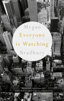 Everyone is Watching, Hardback Book Everyone is Watching, Hardback Book