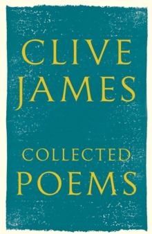 Collected Poems : 1958 - 2015, Hardback Collected Poems : 1958 - 2015, Hardback
