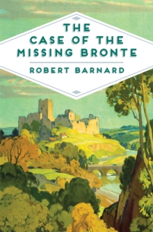The Case of the Missing Bronte, Paperback Book The Case of the Missing Bronte, Paperback Book