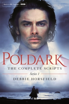 Poldark: the Complete Scripts - Series 1 : Series 1, Paperback Poldark: the Complete Scripts - Series 1 : Series 1, Paperback