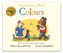 Tales from Acorn Wood: Colours, Book Book Tales from Acorn Wood: Colours, Book Book