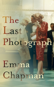 The Last Photograph, Hardback Book The Last Photograph, Hardback Book