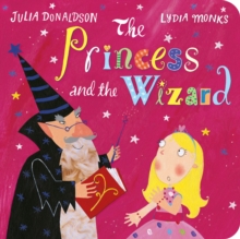 The Princess and the Wizard, Board book The Princess and the Wizard, Board book
