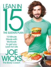 Image for Lean in 15 - The Sustain Plan : 15 minute meals and workouts to get you lean for life