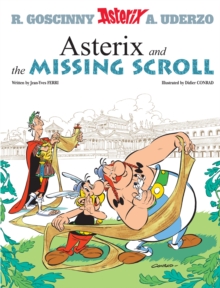 Asterix and the Missing Scroll : Album 36, Hardback Book Asterix and the Missing Scroll : Album 36, Hardback Book