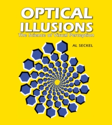 Optical Illusions : The Science of Visual Perception, Paperback Book Optical Illusions : The Science of Visual Perception, Paperback Book