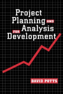 Project Planning and Analysis for Development, Paperback Book Project Planning and Analysis for Development, Paperback Book