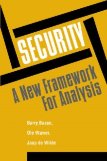 Security : A New Framework for Analysis, Paperback Book Security : A New Framework for Analysis, Paperback Book