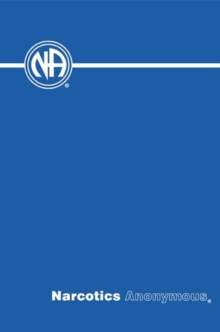 Narcotics Anonymous, Hardback Narcotics Anonymous, Hardback