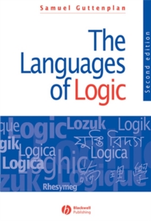 The Languages of Logic : An Introduction to Formal Logic, Paperback Book The Languages of Logic : An Introduction to Formal Logic, Paperback Book