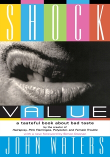 Shock Value : A Tasteful Book About Bad Taste, Paperback Book Shock Value : A Tasteful Book About Bad Taste, Paperback Book
