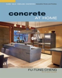 Concrete at Home : Innovative Forms and Finishes, Paperback Book Concrete at Home : Innovative Forms and Finishes, Paperback Book