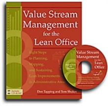 Value Stream Management for the Lean Office : Eight Steps to Planning, Mapping, & Sustaining Lean Improvements in Administrative Areas, Paperback Book Value Stream Management for the Lean Office : Eight Steps to Planning, Mapping, & Sustaining Lean Improvements in Administrative Areas, Paperback Book