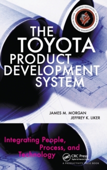 The Toyota Product Development System, Hardback Book The Toyota Product Development System, Hardback Book