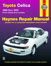 Toyota Celica FWD Automotive Repair Manual : 1986-1999, Paperback Book Toyota Celica FWD Automotive Repair Manual : 1986-1999, Paperback Book