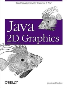 Java 2D Graphics, Paperback Java 2D Graphics, Paperback