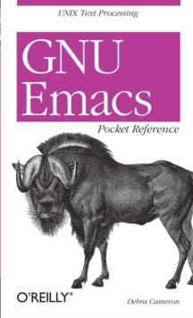 GNU Emacs Pocket Reference : Pocket Reference, Book Book GNU Emacs Pocket Reference : Pocket Reference, Book Book