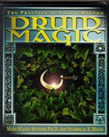 Druid Magic : The Practice of Celtic Wisdom, Paperback Book Druid Magic : The Practice of Celtic Wisdom, Paperback Book