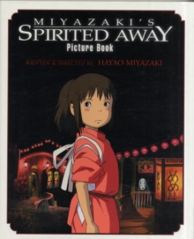 Spirited Away Picture Book, Hardback Book Spirited Away Picture Book, Hardback Book