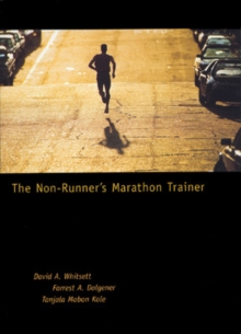 The Non-runner's Marathon Trainer, Paperback Book The Non-runner's Marathon Trainer, Paperback Book