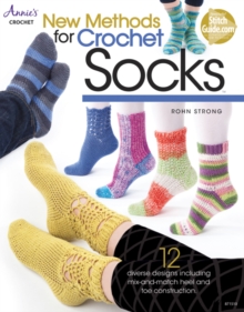 New Methods for Crochet Socks : 12 Diverse Designs, Paperback Book New Methods for Crochet Socks : 12 Diverse Designs, Paperback Book