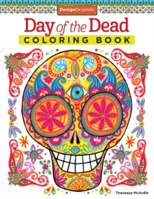 Day of the Dead Coloring Book, Undefined Book Day of the Dead Coloring Book, Undefined Book