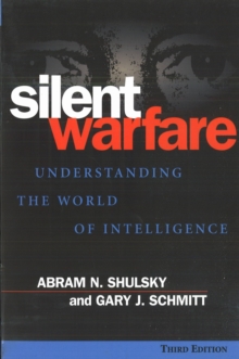 Silent Warfare : Understanding the World of Intelligence, Paperback Book Silent Warfare : Understanding the World of Intelligence, Paperback Book