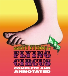 Monty Python's Flying Circus: Complete And Annotated...All The Bits, Hardback Book Monty Python's Flying Circus: Complete And Annotated...All The Bits, Hardback Book