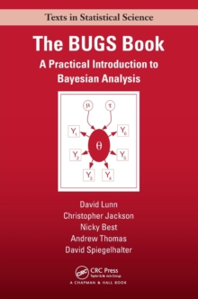 The BUGS Book : A Practical Introduction to Bayesian Analysis, Paperback Book The BUGS Book : A Practical Introduction to Bayesian Analysis, Paperback Book
