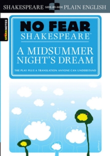 A Midsummer Night's Dream (No Fear Shakespeare), Paperback Book A Midsummer Night's Dream (No Fear Shakespeare), Paperback Book