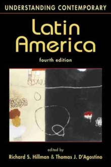 Understanding Contemporary Latin America, Paperback Book Understanding Contemporary Latin America, Paperback Book