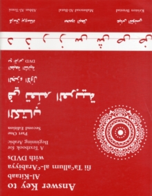 Answer Key to Al-Kitaab fii Tacallum al-cArabiyya : A Textbook for Beginning ArabicPart One, Second Edition, Paperback Book Answer Key to Al-Kitaab fii Tacallum al-cArabiyya : A Textbook for Beginning ArabicPart One, Second Edition, Paperback Book