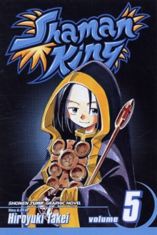 Shaman King : v. 5, Paperback Shaman King : v. 5, Paperback