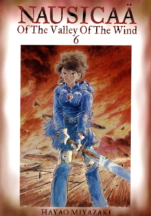 Nausicaa of the Valley of the Wind : v. 6, Paperback Nausicaa of the Valley of the Wind : v. 6, Paperback