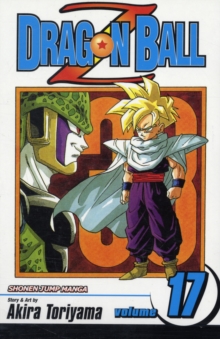 Dragon Ball Z : v. 17, Paperback Dragon Ball Z : v. 17, Paperback