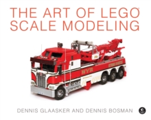 The Art of LEGO Scale Modeling, Paperback The Art of LEGO Scale Modeling, Paperback