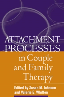 Attachment Processes in Couple and Family Therapy, Paperback Book Attachment Processes in Couple and Family Therapy, Paperback Book
