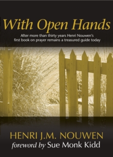 With Open Hands, Paperback Book With Open Hands, Paperback Book