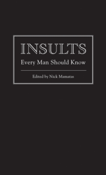 Insults Every Man Should Know, Hardback Book Insults Every Man Should Know, Hardback Book