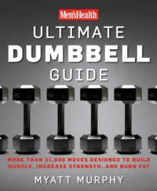 Ultimate Dumbbell Exercises : Dumbbell Exercises for a Total Body Workout, Paperback Book Ultimate Dumbbell Exercises : Dumbbell Exercises for a Total Body Workout, Paperback Book