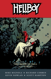 Hellboy Volume 11: The Bride of Hell and Others, Paperback Book Hellboy Volume 11: The Bride of Hell and Others, Paperback Book