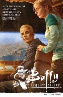 Buffy the Vampire Slayer Season 9 Volume 2: On Your Own, Paperback Book Buffy the Vampire Slayer Season 9 Volume 2: On Your Own, Paperback Book