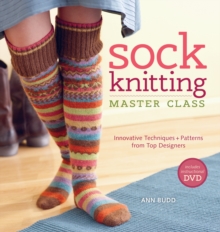 Sock Knitting Master Class, Paperback Book Sock Knitting Master Class, Paperback Book