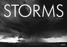 Mitch Dobrowner : Storms, Hardback Book Mitch Dobrowner : Storms, Hardback Book