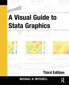 A Visual Guide to Stata Graphics, Paperback A Visual Guide to Stata Graphics, Paperback