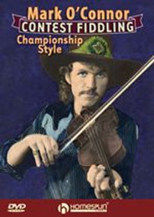 Mark O'Connor: Contest Fiddling Championship Style, DVD DVD Mark O'Connor: Contest Fiddling Championship Style, DVD DVD