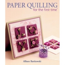 Paper Quilling for the first time (R), Paperback Book Paper Quilling for the first time (R), Paperback Book