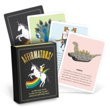 Affirmators : 50 Affirmative Cards to Help You Help Yourself - Without the Self-Helpy-Ness!, Cards Book Affirmators : 50 Affirmative Cards to Help You Help Yourself - Without the Self-Helpy-Ness!, Cards Book