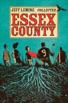The Complete Essex County, Paperback The Complete Essex County, Paperback